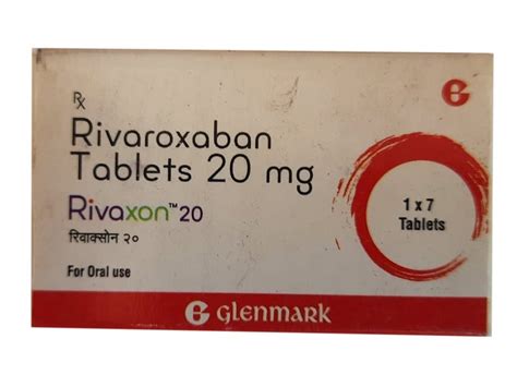 20mg Rivaroxaban Tablets At Rs 130strip Pharmaceutical Tablets In