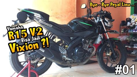 Semua Hampir PNP Modifikasi Yamaha R15 V2 Naked Conversion