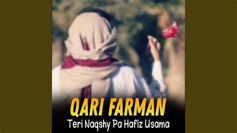 Teri Naqshy Pa Hafiz Osama YouTube