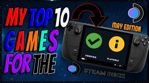 Heres My Top Ten Verified And Playable Games For The Steam Deck For