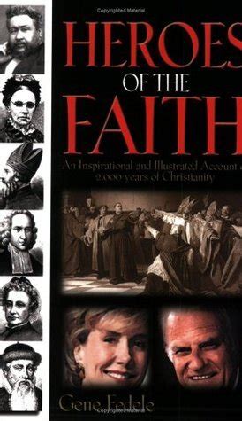 Heroes of the Faith by Gene Fedele | Goodreads