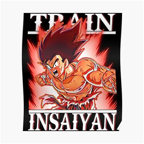 Train Insaiyan Goku Kaioken Times Ten Essential Poster For Sale By