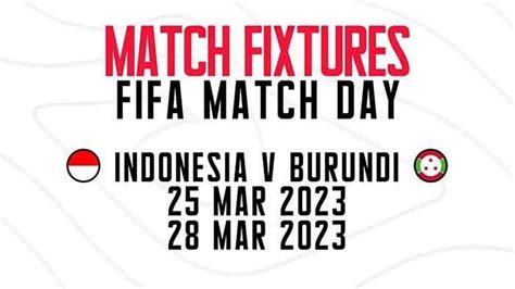 Jadwal Resmi FIFA Matchday Skuat Garuda Timnas Indonesia Vs Burundi