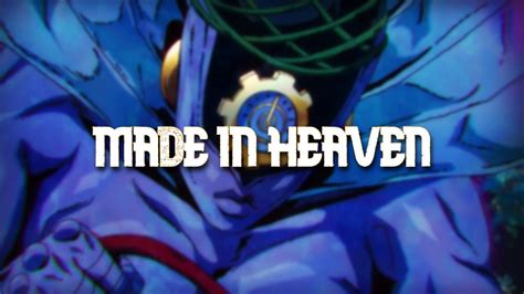 Made In Heaven JoJo S Bizarre Adventure Leitmotif AMV Old Version