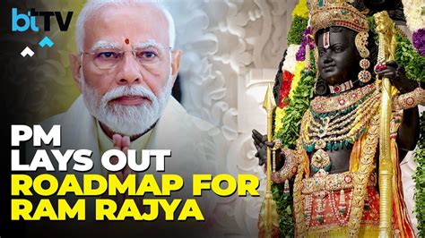 From Ayodhya To The World Prime Minister Maps The Ram Rajya Journey