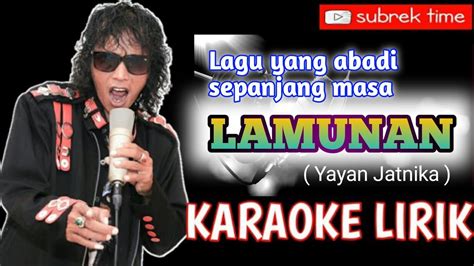 LAMUNAN YAYAN JATNIKA Official Karaoke Lirik YouTube