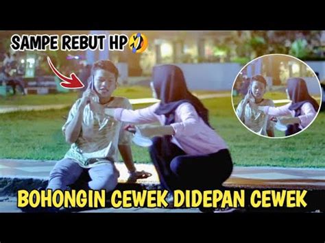 Rebut Hp Bohongin Pacar Depan Cewek Part Haikal Januardi Youtube