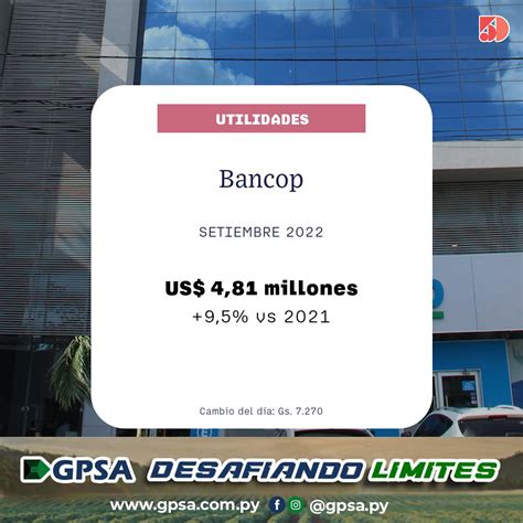 En Setiembre Las Utilidades Del Bancop Crecieron Bancos D As