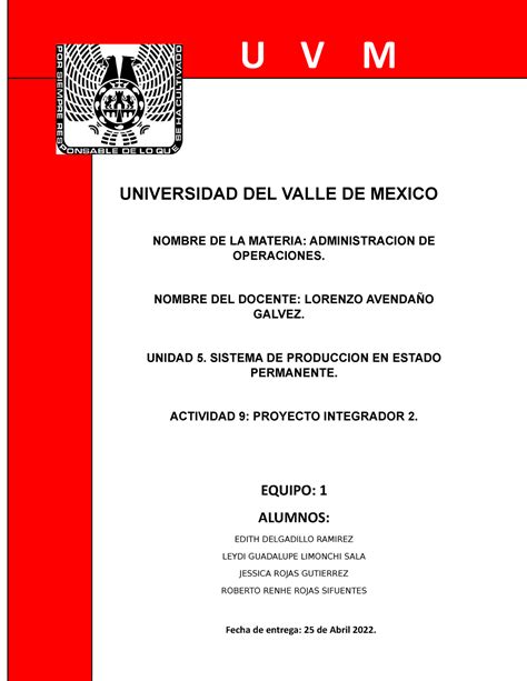 Act 9 Proyecto Integrador 2 UNIVERSIDAD DEL VALLE DE MEXICO NOMBRE DE