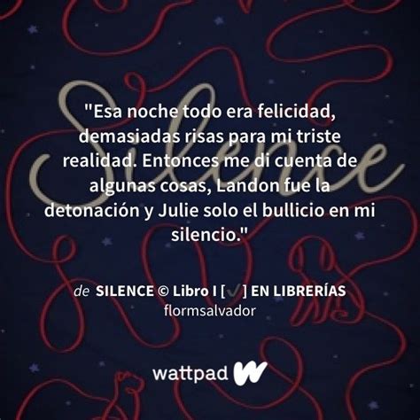 Silence Flor Salvador Frases Bonitas Frases Bonitas De Libros