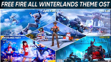 Free Fire Winterlands All Theme Song 2017 2022 Evolution Of Free