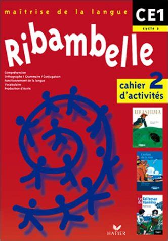 Ribambelle CE1 Cycle 2 Cahier d activités n2 Livret d