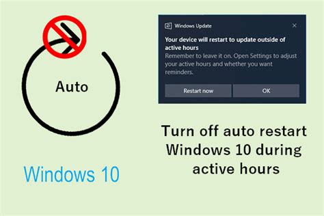 Turn Off Auto Restart Windows 10 For Updates During Active Hours MiniTool