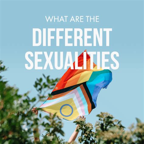 What Are The Different Sexualities — Cultureally