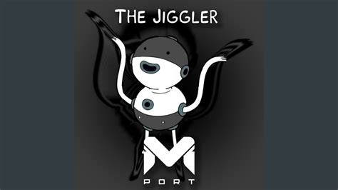 The Jiggler - YouTube