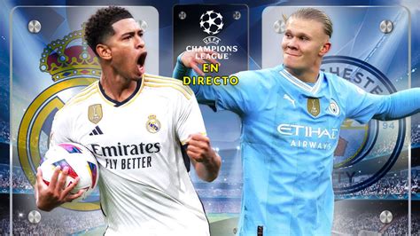 Real Madrid 3 3 Manchester City En Directo Resumen Y Goles Del Partido