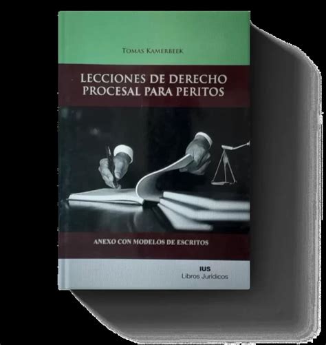 Lecciones De Derecho Procesal Para Peritos Ius Libros Jurídicos