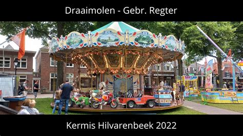 Draaimolen Gebr Regter Offride Kermis Hilvarenbeek 2022 YouTube