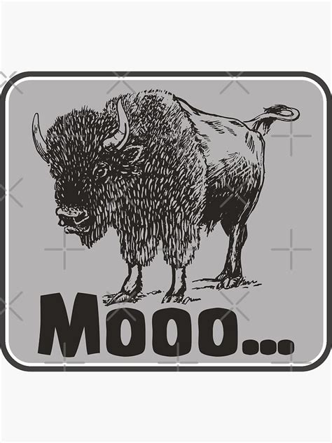 Mooo Bison Buffalo Fluffy Cow Sticker For Sale By Noboneslife