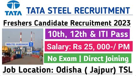 TATA STEEL Recruitment 2023 Kalinganagar Plant Jajpur TATA Steel