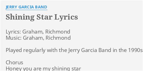 "SHINING STAR" LYRICS by JERRY GARCIA BAND: Lyrics: Graham, Richmond Music:...