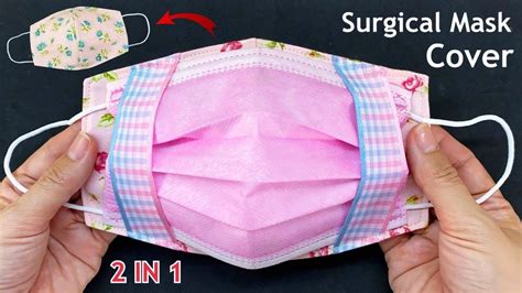 Diy Very Easy Surgical Mask Cover How To Make Medical Mask Cover