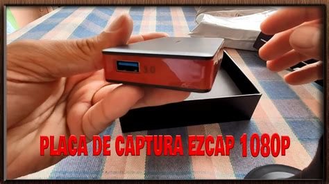 Inbox Placa De Captura Ezcap Comprada Na China Youtube