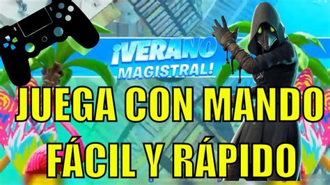 M Todo Tutorial Como Jugar Fortnite Con Cualquier Joystick O