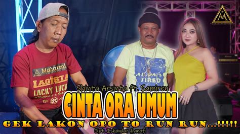 Woko Channel Samiren Ft Shinta Cinta Ora Umum Gek Lakon Opo To Run