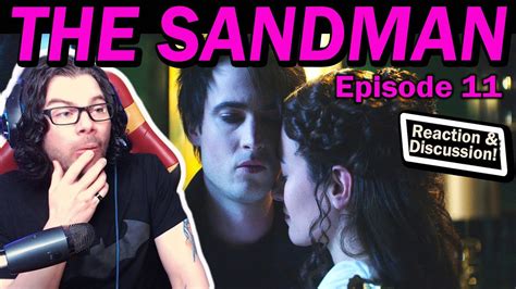 THE SANDMAN Episode 11 Bonus Ep REACTION DISCUSSION She S