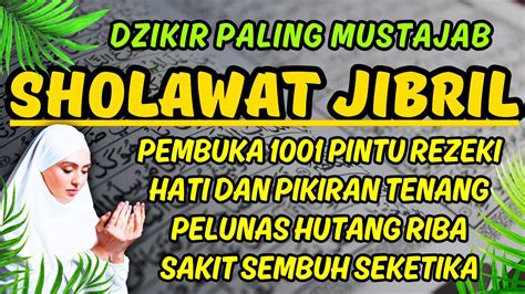 Amalan Ramdhan Sholawat Nabi Merdu Penuh Berkah Sholawat Nabi