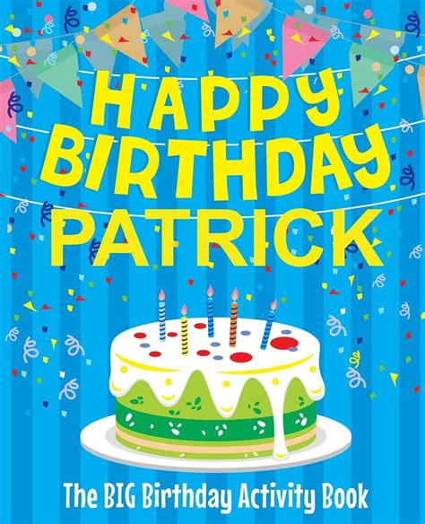 Happy Birthday Patrick