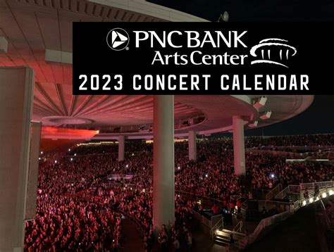 Pnc Bank Arts Center 2023 Concert Calendar