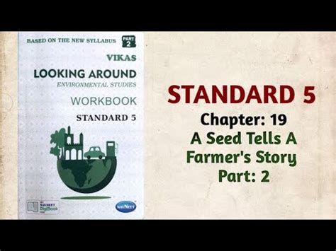 Std Evs Ch A Seed Tells A Farmer S Story Part Vikas