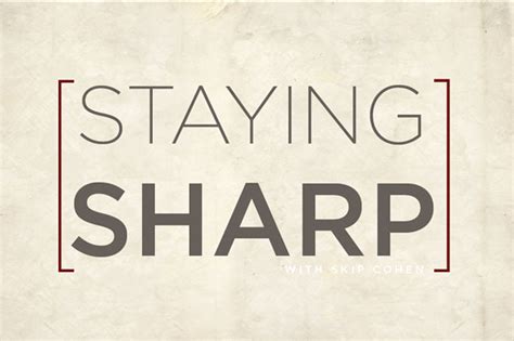 staying sharp