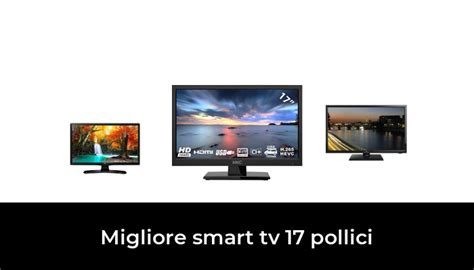 Migliore Smart Tv Pollici Nel In Base A Recensioni