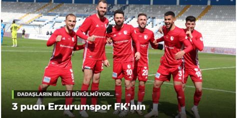 Erzurumspor Fk Puan Tek Golle Ald