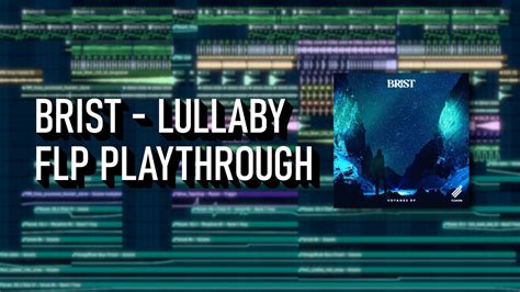 Melodic Dubstep FLP Lullaby FL Studio 21 Playthrough YouTube