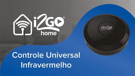 Conhe A O Controle Universal Infravermelho Da I Go Home Youtube