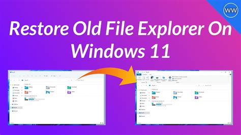 How To Restore Old File Explorer On Windows 11 YouTube