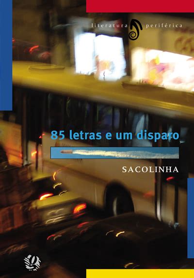 85 Letras E Um Disparo Livro Grupo Editorial Global