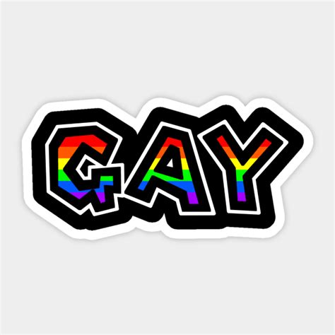 Gay Text Pride Rainbow Flag Colours Loud And Proud Gay Pride Gay Pride Sticker TeePublic