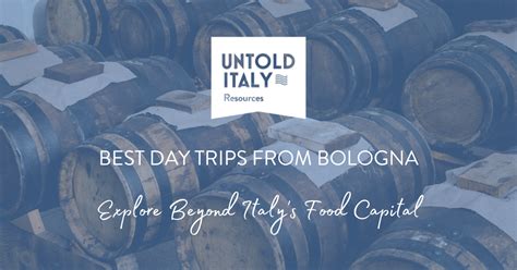 Best Day Trips From Bologna