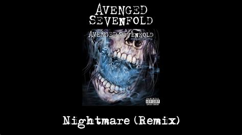 Avenged Sevenfold Nightmare Remix YouTube