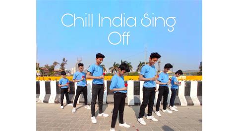 Chill India Sing Off Ranjeesh Patel Dhruvan Moorthoy High Altitude