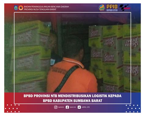 Bpbd Provinsi Ntb Mendistribusikan Bantuan Logistik Untuk Korban