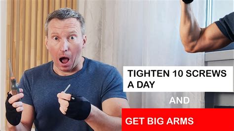 Just One Exercise For Big Forearms At Home Tighten Screws A Day And