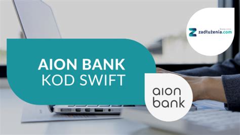 Aion Bank Sprawd Kod Swift Bic Oraz Iban