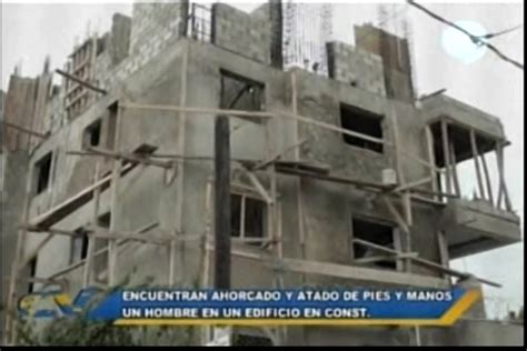 Encuentran Ahorcado Y Atado De Pies Y Manos A Un Hombre En Un Edificio