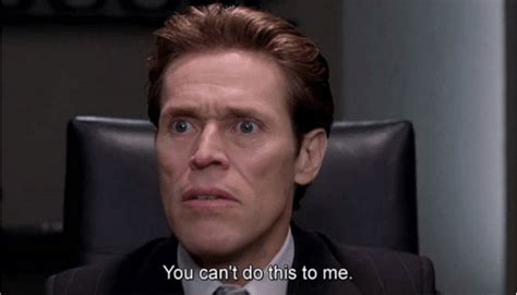 You can't do this to me Meme Generator